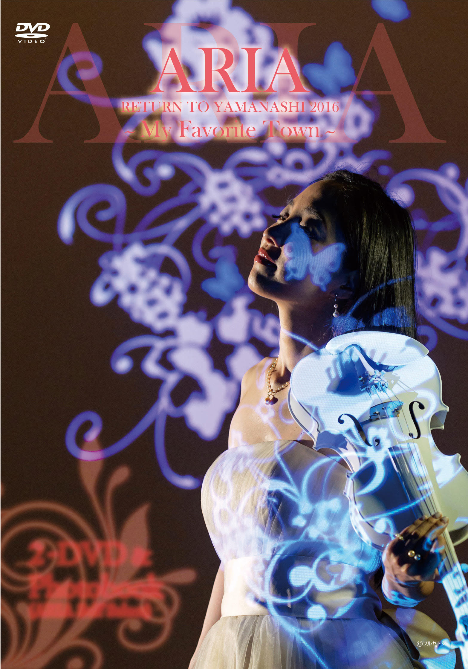 ARIA RETURN TO YAMANASHI 2016~My Favorite Town~